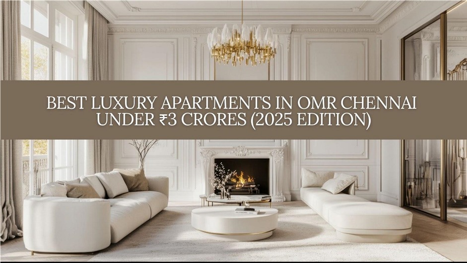Best Luxury Apartments in OMR